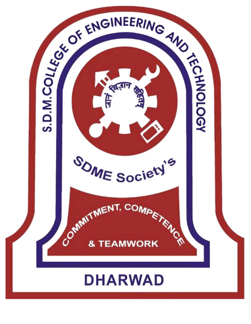 SDM COLLEGE OF ENGINEERING AND TECHNOLOGY